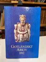 Gotl&auml;ndskt arkiv : meddelanden fr&aring;n F&ouml;reningen Gotlands fornv&auml;nner
