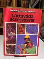 L&auml;ttsydda accessoarer