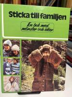 Sticka till familjen : en bok med m&ouml;nster och id&eacute;er