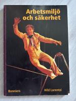 Arbetsmilj&ouml; och s&auml;kerhet