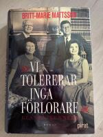Vi tolererar inga f&ouml;rlorare : klanen Kennedy