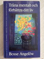 Tr&auml;na mentalt och f&ouml;rb&auml;ttra ditt liv
