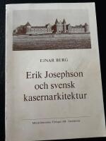Erik Josephson och svensk kasernarkitektur