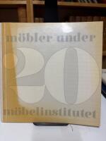 M&ouml;bler under 20 : handlar om svenska m&ouml;bler fr&aring;n &aring;ren 1967-1987