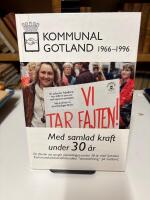 Kommunal Gotland 1966-1996 : [med samlad kraft under 30 &aring;r]