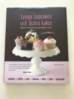 Lyxiga cupcakes och l&auml;ckra kakor : bakverk fr&aring;n ber&ouml;mda Hummingbird Bakery