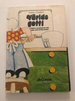 V&auml;rldsgott! : f&ouml;rsta kokboken f&ouml;r sm&aring; och stora barn