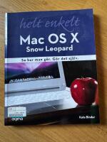 Mac OS X Snow Leopard helt enkelt : se hur man g&ouml;r G&ouml;r det sj&auml;lv.