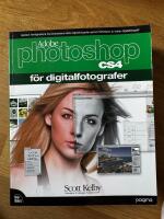 Photoshop CS4 f&ouml;r digitalfotografer