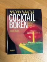 Internationella cocktailboken : cocktailrecept fr&aring;n hela v&auml;rlden