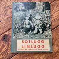 SOTLUGG OCH LINLUGG  EN SAGA OM SM&Aring;TROLL