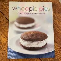Whoopie pies : l&auml;ckra bakverk f&ouml;r alla tillf&auml;llen