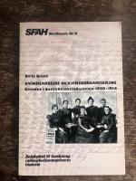 Kvindearbejde og kvindeorganisering - kvinder i konfektionsindustrien 1890-1914