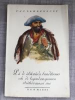 P&aring; de &auml;lskv&auml;rda banditernas och de legendomspunna str&aring;tr&ouml;varnas &ouml;ar