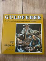 Guldfeber : en bok om guldrusherna till Kalifornien och Klondike