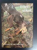 EFTERS&Ouml;KET OM J&Auml;GARENS ANSVAR F&Ouml;R VILTET