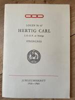 Logen Nr 67. Hertig Carl I.O.O.F Str&auml;ngn&auml;s. Jubileumsskrift 1918-1968