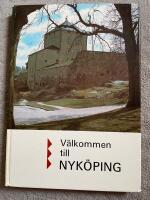 V&auml;lkommen till Nyk&ouml;ping. En bok till den nyblivne nyk&ouml;pingsbon