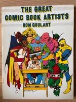 The Great Comic Book Artists. Ron Goulart