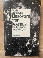 Bes&ouml;kare fr&aring;n kosmos : de flygande tefatens g&aring;ta