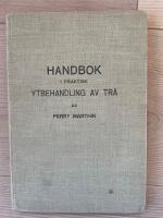 Handbok i praktisk ytbehandling av tr&auml;