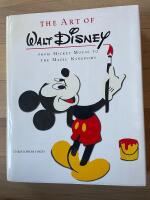 The Art of Walt Disney. From Mickey Mouse to the Magic Kingdoms
