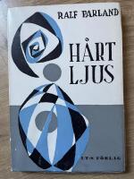 H&aring;rt ljus. Noveller 