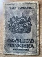 Oavslutad m&auml;nniska. Dikter och legender