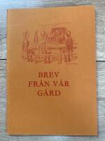 Brev fr&aring;n v&aring;r g&aring;rd. En skrift om Skolm&auml;starg&aring;rden