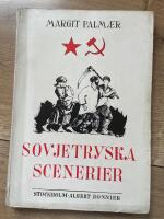 Sovjetryska scenerier. Intryck fr&aring;n en resa i Sovjetunionen