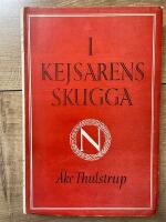 I kejsarens skugga. R&ouml;ster fr&aring;n Napoleon-tiden