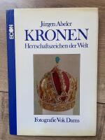 Kronen. Herrschaftszeichen der Welt