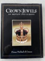 Crown Jewels of Britain and Europe
