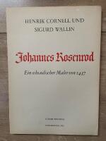 Johannes Rosenrod. Ein schwedischer Maler von 1437