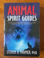 Animal spirit guides - an easy-to-use handbook for identifying and understanding your power animals and animal spirit helpers