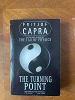 The turning point : science, society, and the rising culture