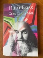 Grist for the Mill. Awakening to Oneness