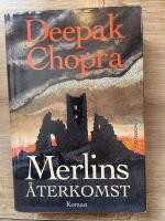 Merlins &aring;terkomst : Roman