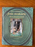 Fr&aring;n stenk&auml;rle till prydnadskeramik : en bok om krukmakartraditionen i Arvika-trakten