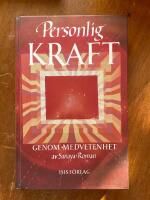 Personlig kraft genom medvetenhet