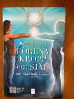 F&ouml;rena kropp och sj&auml;l med Soul Body Fusion&reg;