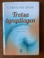 Trotsa tyngdlagen : L&auml;k dig sj&auml;lv genom n&aring;dens kraft