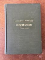 Den praktiske landtbrukaren I. Jordbruksl&auml;ra
