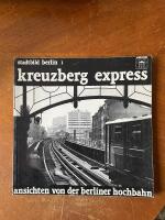 Kreuzberg express. Ansichten von der hochbahn. Stadtbild Berlin 1