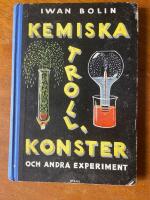 Kemiska trollkonster och andra experiment