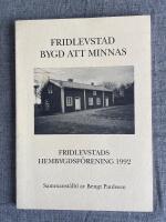 Fridlevstad bygd att minnas