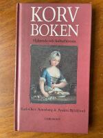 Korvboken : [hj&auml;lpreda och kulturhistoria]