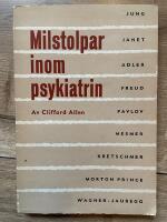 Milstolpar inom psykiatrin