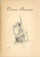 Veteran Steamers. A story of the preservation of Steamships