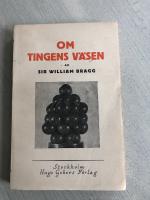 OM TINGENS V&Auml;SEN SEX F&Ouml;REL&Auml;SNINGAR I ROYAL INSTITUTION